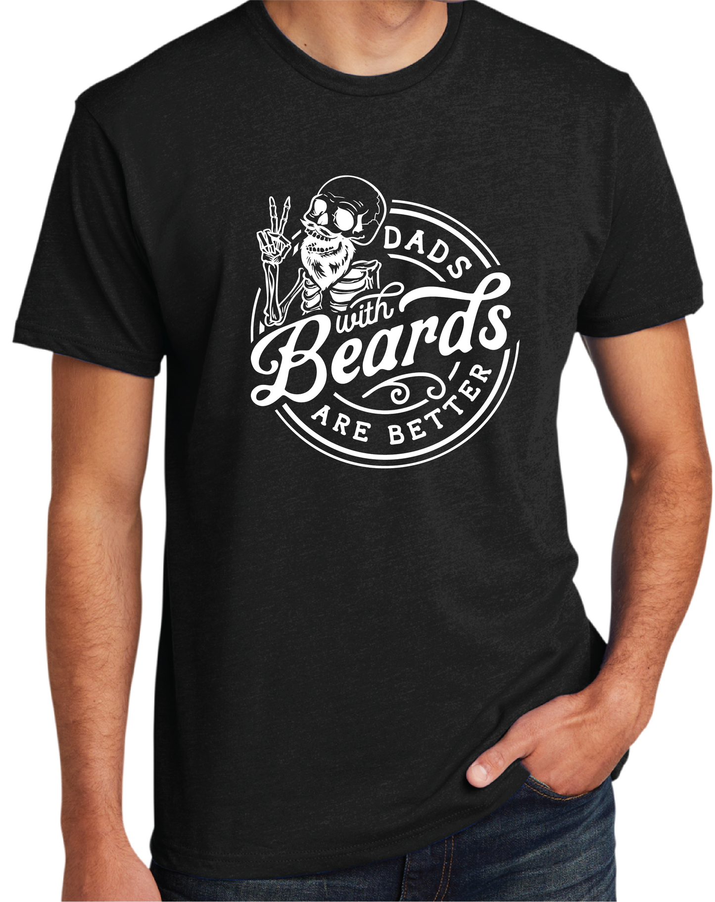 Dad's are Better with Beards Tee