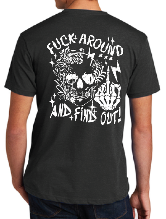 F Around & Find Out Tee